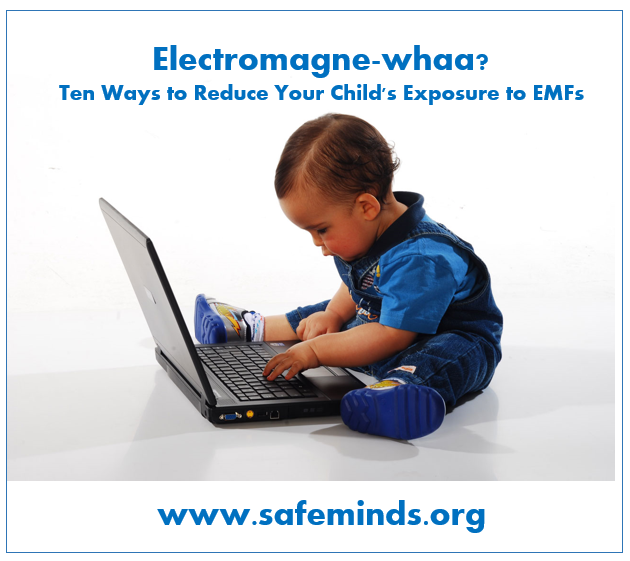 10 Ways to Reduce Your Child's Exposure to EMFs